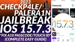 Jailbreak iOS 15.7.3 Checkp4le/Palera1n Jailbreak | Fix A10 Passcode/Touch ID | iOS 15.7.3 Jailbreak