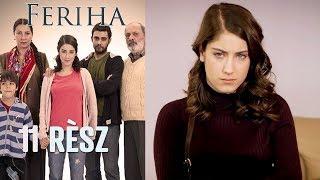 Feriha - 11. rész