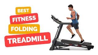 Top 5 Best Fitness Folding Treadmill 2023