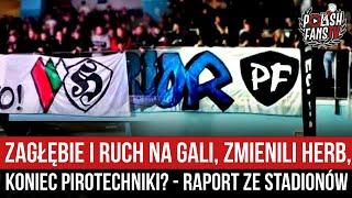 Zagłębie i Ruch na gali, zmienili herb, koniec pirotechniki? - RAPORT ZE STADIONÓW (12-25.12.2024)