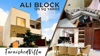 Ali Block 125 SQ Yards Furnished Model Villa | Bahria Town Karachi.