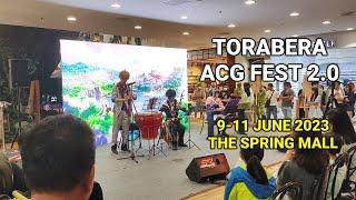 TORABERA ACG FEST 2.0 | ANIME HOBBIES AND COSPLAY COMPETITION 2023 | THE SPRING KUCHING