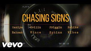 Friggin Sphinx X ReLike Vibes X Evilin Vince - Chasing Signs (Ft. Haniya Rahman) (Lyrics Video)