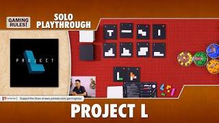 Project L - Solo Playthrough - Base Game