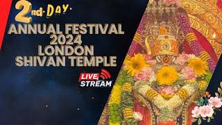 Watch Live| 2nd Day Annual Festival 2024| London Shival Temple