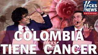 F*cksNews en Vivo: Colombia Tiene Cáncer