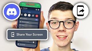 How To Share Screen On Discord Mobile - Full Guide