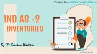 Summary of IND AS 2 - Inventories || Accounting Standards || CA Students