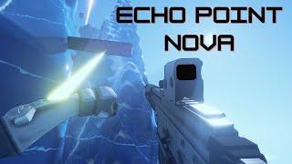 One of The Best Movement Shooters Ever? | Echo Point Nova