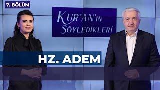 Hz. Adem [Kur'an'ın Söyledikleri 7. Bölüm] - Prof.Dr. Mehmet Okuyan