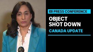 IN FULL: Canadian defence minister gives briefing after US shoots UFO down | ABC News