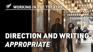 Working in the Theatre: Direction and Writing - Appropriate