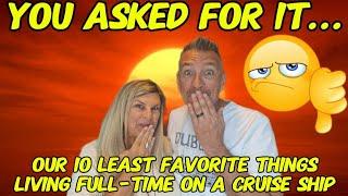 Our Top 10 Least Favorite Things Living Full Time on the Villa Vie Odyssey Cruise Ship | Ep 67