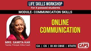 Life Skills Workshop: Online Communication | Session 40 | Mrs. Samita Kar