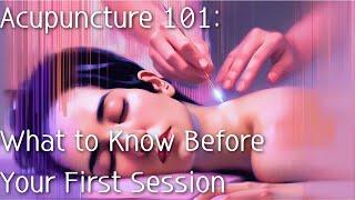 Acupuncture 101: What to Know Before Your First Session #alchemy