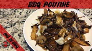 BBQ Poutine | Big W BBQ