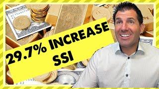 MUST HAVE: 29.7% Increase To SSI - Supplemental Security Income