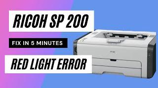 Ricoh sp 200 red light error | only Some Printers [January 2024]