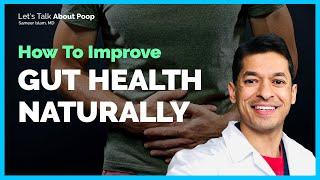 How To Improve Gut Health Naturally | Doctor Sameer Islam