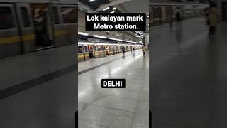 DELHI|Lok kalayan mark| #delhi #shorts