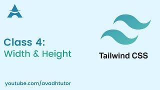 how to apply width and height in tailwind css | web design with tailwind css | avadh tutor