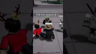 TSB Pet Update  #roblox #strongestbattlegrounds #saitamabattlegrounds #kj