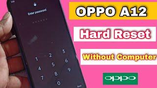 How To Hard Reset Oppo A12 ||Remove pin, pattern, fingerprint || November 2021