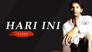 Yusry - Hari Ini ( Official Lyric Video )