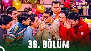 Hayat Bilgisi - 36. Bölüm (HD)