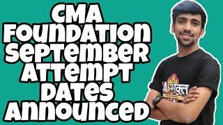 CMA FOUNDATION EXAM DATES ANNOUNCED