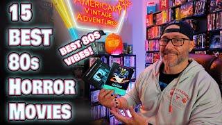 Top 15 Best 80s Horror Movies