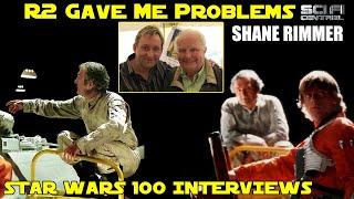 SHANE RIMMER Interview - R2D2 was Trouble - Star Wars 100 Interview