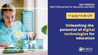 Unleashing the potential of digital technologies for education