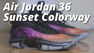 The Nike Air Jordan 36 Review (Sunset Colorway)
