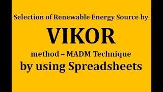 Selection of a Renewable Energy Project - #VIKOR #MCDM | SCI Journal