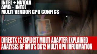 DirectX 12 Explicit Multi GPU Explained | Analysis & Breakdown of AMD's DX12 Multi GPU Info