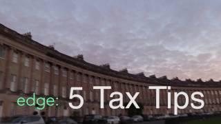 Edge Tax - Top 5 Tax Tips to save YOU Money!