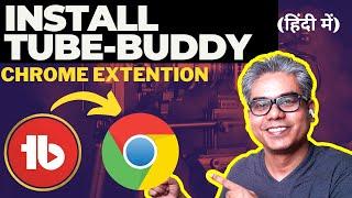 Install Free TubeBuddy Extension For Chrome on Laptop or PC  