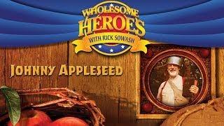 Wholesome Heroes With Rick Sowash | Johnny Appleseed | Trailer | Rick Sowash | Carissa Dallis