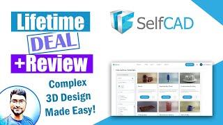 SelfCAD Review: Appsumo Lifetime Deal & Demo Tutorial | Make 3D Designs From Start to Finish