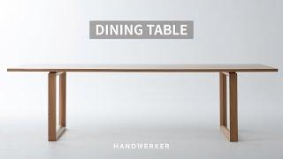 HANDWERKER - Making dining table [long table]