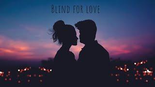 Blind for love ( Lehma x trabbey)