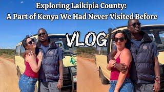 Our First time visiting this place! || Road to Doldol || Laikipia || Kenya || VLOG