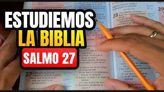 Cómo ESTUDIAR la BIBLIA correctamente Salmo 27