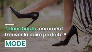 Talons hauts : comment trouver la paire parfaite ?