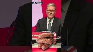 Starmer demands the 'Return of the SAUSAGES!' from Gaza in Labour gaffe