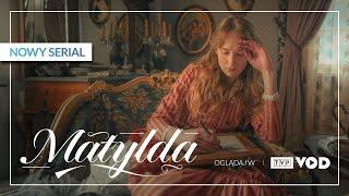 "Matylda" | Zwiastun A