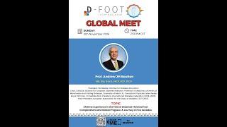 Lifetime Experience, Field of Diabetes Foot Complications Global Progress: A Journey of Five Decades