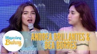 Andrea and Bea share how their friendship started | Magandang Buhay