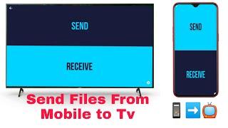 How to send files from mobile to android tv